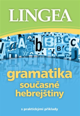 Gramatika současné hebrejštiny s praktickými příklady