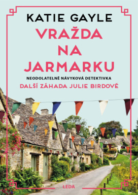 Vražda na jarmarku 3. záhada Julie Birdové