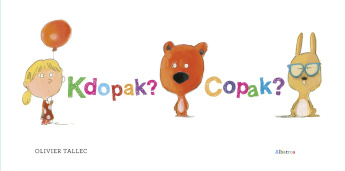 Kdopak? Copak?