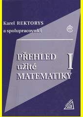 Přehled užité matematiky I.