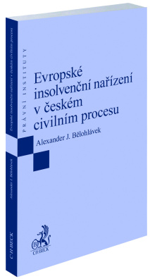 Evropské insolvenční nařízení v českém civilním procesu