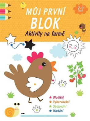 Můj první blok - Aktivity na farmě 