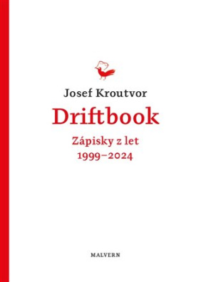 Driftbook. Zápisky z let 1999-2024 