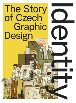 Identity The Story the Czech Graphic Design