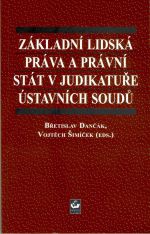 Základní lidská práva a právní stát v judikatuře