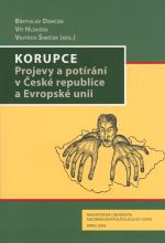 Korupce. Projevy a potírání v České republice a EU