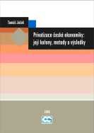 Privatizace české ekonomiky: její kořeny, metody a výsledky