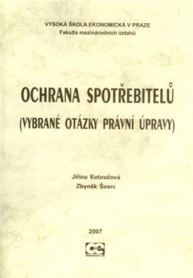 Ochrana spotřebitelů (vybrané otázky právní úpravy)