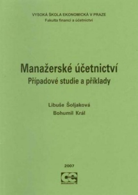 Manažerské účetnictví. Případové studie a příklady