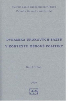 Dynamika úrokových sazeb v kontextu měnové politiky