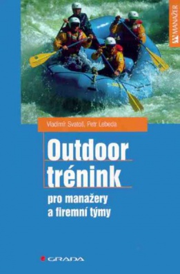 Outdoor trénink pro manažery a firemní týmy