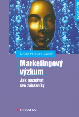 Marketingový výzkum (Jak poznávat své zákazníky)