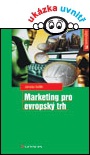 Marketing pro evropský trh