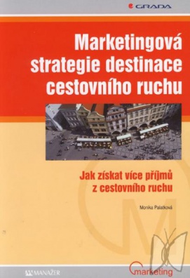 Marketingová strategie destinace cestovního ruchu