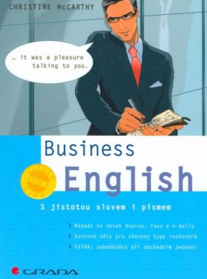 Businness English S jistotou slovem i písmem