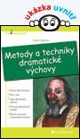 Metody a techniky dramatické výchovy