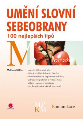 Umění slovní sebeobrany (100 nejlepších tipů)