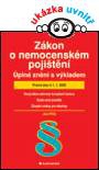 Zákon o nemocenském pojištění - úplné znění s výkladem (Právní stav k 1. 1. 2009)