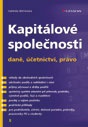 Kapitálové společnosti (daně, účetnictví, právo)