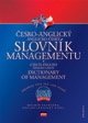 Česko-anglický, anglicko-český slovník managementu