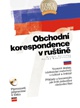 Obchodní korespondence v ruštině + CD