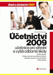 Účetnictví 2009 učebnice pro SŠ a VOŠ