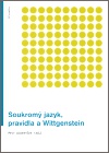 Soukromý jazyk, pravidla a Wittgenstein