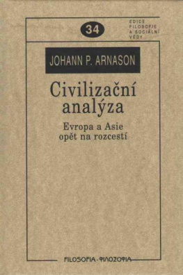 Civilizační analýza:Evropa a Asie opět na rozcestí