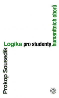 Logika pro studenty humanitních oborů, 3.vyd.