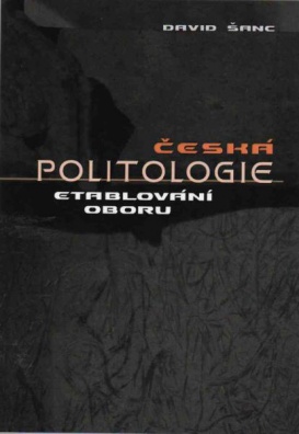 Česká politologie - etablování oboru