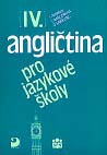 Angličtina pro jazykové školy IV. - učebnice