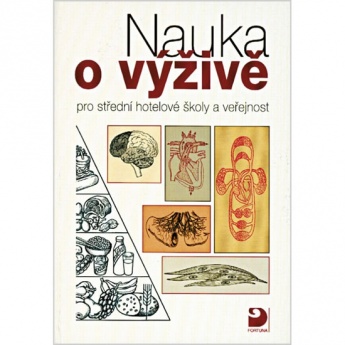 Nauka o výživě pro střední hotelové školy a veřejnost