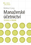 Manažerské účetnictví - teorie a praxe