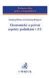 Ekonomické a právní aspekty podnikání v EU