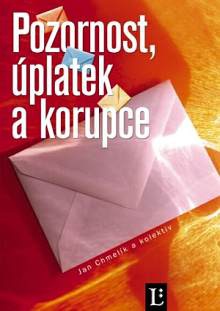 Pozornost, úplatek a korupce