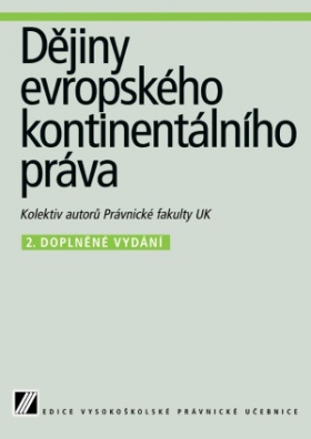 Dějiny evropského kontinentálního práva, 2. doplněné vydání