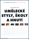 Umělecké styly, školy a hnutí