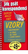 Jak psát korespondenci (vzory koresp. na úřady, firmy)