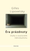 Éra prázdnoty - Úvahy o současném individualismu