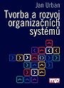 Tvorba a rozvoj organizačních systémů