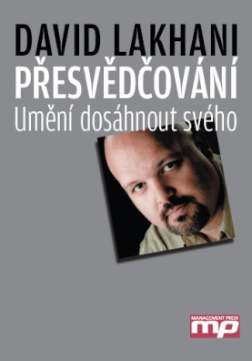 Přesvědčování. Umění dosáhnout svého