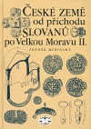 České země od příchodu Slovanů po Velkou Moravu II.