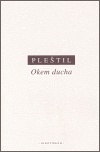 Pleštil - Okem ducha