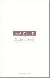 Karfík - Duše a svět