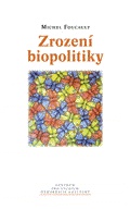 Zrození biopolitiky