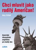 Chci mluvit jako rodilý Američan