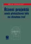 Řízení projektů aneb překážkový běh na dlouhou trať