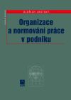 Organizace a normování práce v podniku