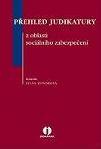 Přehled judikatury z oblasti sociálního zabezpečení
