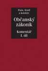 Občanský zákoník, komentář - I. + II. díl.